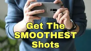 How To Get Smooth Handheld Shots With Your Mobile !?