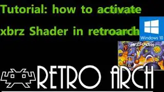 Tutorial - RetroArch - Activate Best Shader:  xbrz / xbr in games : tested on Mr boom libreto core