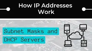 How IP Addresses Work in a Home Network (Subnetting and DHCP)