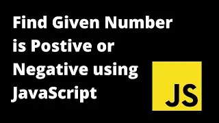JavaScript Program to Check if a number is Positive, Negative, or Zero