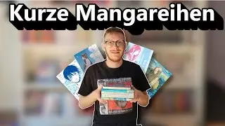 Kurze Manga Empfehlungen