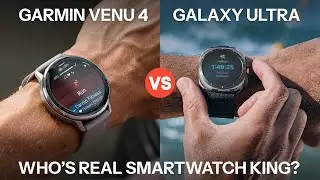 Garmin Venu 4 vs Galaxy Watch Ultra