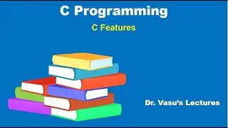 04 C Features | C Programming Introduction | C Programming | C for Beginners | C made easy