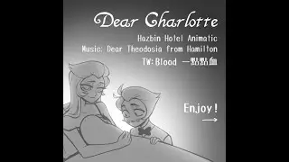 Dear Theodosia | Hazbin Hotel animatic