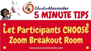 Let Participants CHOOSE Zoom Breakout Room