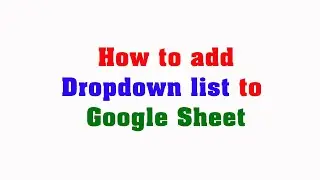 google sheet drop down list