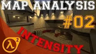 HL2DM | Map Analysis #02 | Intensity (Tips and Tricks)