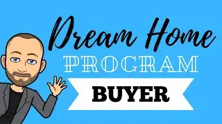 Introducing the Buyer Dream Home Program