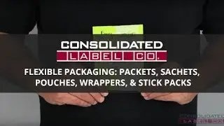 Flexible Packaging: Packets, Sachets, Pouches, Wrappers, Stick Packs