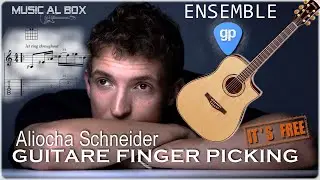 Guitar Finger Picking - Ensemble Aliocha Schneider Free Scores Guitare