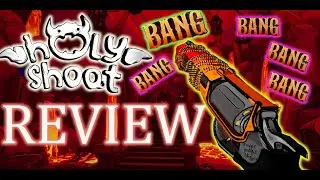 Holy Shoot Review - A Humerus Hell