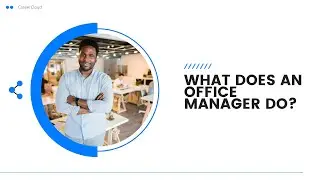 What Does An Office Manager Do?