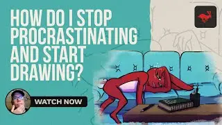 How Do I Stop Procrastinating and Start Drawing?