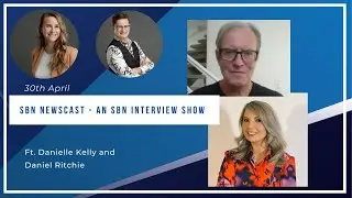 SBN Newscast 30.04, ft Danielle Kelly and Daniel Ritchie
