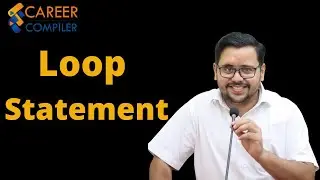 Loop Statements | Part-2 || DD Singh