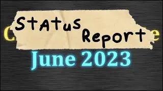 Status Report: June 2023