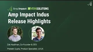 Webinar: Amp Impact Fall ‘22 Release - Indus