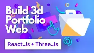 React 3D Portfolio Website with Three.js | Build and Deploy Responsive React Portfolio