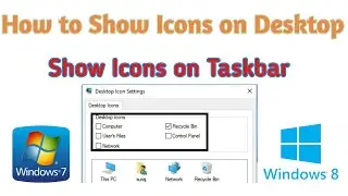 How to Show Desktop Icons in Windows 8 | Show Icons on Taskbar