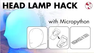 Ikea Head Lamp Hack with MicroPython