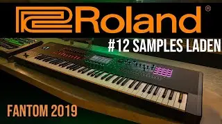Roland Fantom #12 | Eigene Samples laden