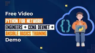 Python for Network Engineers + CCNA DevNet + Ansible Basics Live Training Demo by 