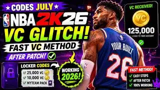 *CODES JULY* NBA 2K26 VC Glitch 2026 🔥 Fast VC Method After Patch + Locker Codes