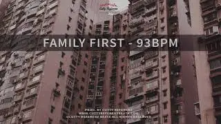 Family First - 93 bpm - B minor (Prod. Cutty Referenz)