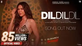 DIL DIL DIL - Ek Deewane Ki Deewaniyat | Harshvardhan & Sonam | Sunidhi | Divya | Rajat | Anu