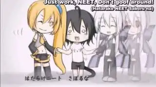[Haku, Neru] Just Work! NEET (english & romaji subbed) [lyrics in the description]