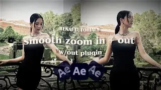 smooth zoom in + out transition * NO PLUGIN* ; after effects