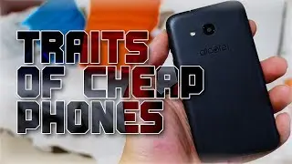 The Traits of Cheap Phones (also Alcatel Pixi 4 4" Review)