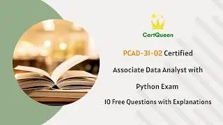 PCAD-31-02 Certified Associate Data Analyst with Python Exam | 10 Free Questions with Explanations