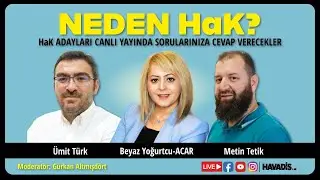 Neden HaK?