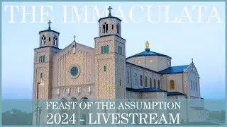 Feast of the Assumption - The Immaculata