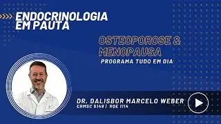 Osteoporose e Menopausa: Qual a relação?