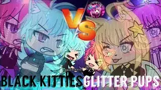 Black Kitties&The Glitter Pups|GLMM|GACHA LIFE Mini Movie
