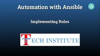 Automation with Ansible || Implementing Roles - Tutorial (Part 1)