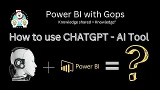 How to use ChatGPT - AI Tool to generate codes - Power BI with Gops | Demo Tutorial