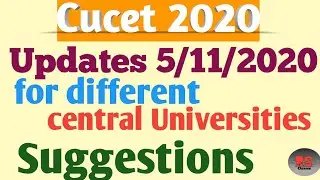 Updates for different central Universities || 5/11/2020 ||Cucet 2020 ||RS Classes