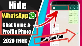 How To Hide WhatsApp Chat Name | How To Hide WhatsApp Chat Name & Profile Photo | Hide Chat Name !