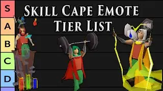 OFFICIAL SKILL CAPE EMOTE TIER LIST for OLDSCHOOL RUNESCAPE!