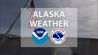 Alaska Weather Intro