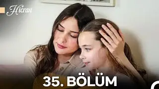 Hicran 35. Bölüm