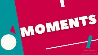 MOMENTS/introduction  of moments/definition of moments/types of moments/Raw moments/central moments