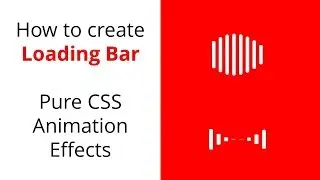 How to create Loading Bar Effect in CSS Animation   Pure CSS Animation Effects