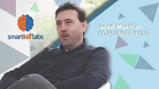 Entrevista José Murillo  CEO de SmartIOT