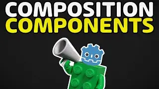 Composition Components - Beginner’s Guide (Godot 4.4)