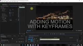 Tuestorial: Adding Motion To Your Videos In Premiere Pro