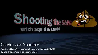 Shooting the S&%$! - With Squid & Laobi - Hello Sailor